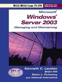 Abbildung von: Microsoft Windows Server 2003 Managing and Maintaining Exam 70-290 - Prentice Hall Certification