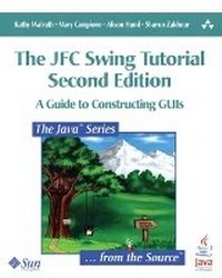 Enlarge image Cover: The JFC Swing Tutorial - Addison Wesley