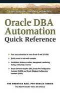 Cover: Oracle DBA Automation Quick Reference - Prentice Hall