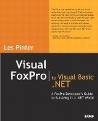 Abbildung von: Visual FoxPro to Visual Basic .NET - Sams Publishing