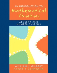 Enlarge image Cover: Introduction to Mathematical Thinking: Algebra and Number Systems - Pearson