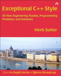 Enlarge image Cover: Exceptional C++ Style: 40 New Engineering Puzzles, Programming Problems, and Solutions - Addison Wesley