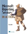 Cover: Microsft Reporting Services in Action - Manning Publications