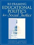 Cover: Re-Framing Educational Politics for Social Justice - Pearson