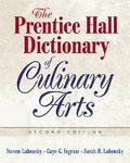 Cover: Prentice Hall Dictionary of Culinary Arts, The (Trade Version) - Pearson