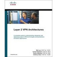 Enlarge image Cover: Layer 2 VPN Architectures (paperback) - Cisco Press