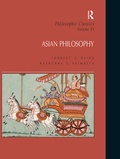 Cover: Philosophic Classics: Asian Philosophy, Volume VI - Routledge