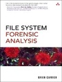 Cover: File System Forensic Analysis - Addison Wesley