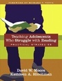 Cover: Teaching Adolescents Who Struggle with Reading - Pearson