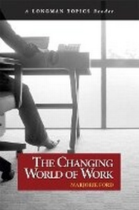 Enlarge image Cover: Changing World of Work, The (A Longman Topics Reader) - Pearson