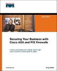Abbildung von: Securing Your Business with Cisco ASA and PIX Firewalls - Cisco Press