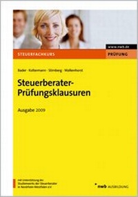 Abbildung von: Steuerberater-Prüfungsklausuren - Ausgabe 2009 - NWB