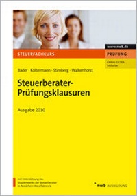 Abbildung von: Steuerberater-Prüfungsklausuren - Ausgabe 2010 - NWB