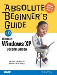 Enlarge image Cover: Absolute Beginner's Guide to Windows XP - Que Corporation,U.S.