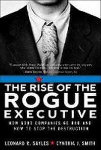 Enlarge image Cover: The Rise of the Rogue Executive - Financial TImes Prentice Hall