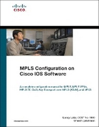 Abbildung von: MPLS Configuration on Cisco IOS Software (paperback) - Cisco Press