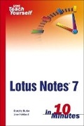 Cover: Sams Teach Yourself Lotus Notes 7 in 10 Minutes - Sams Publishing
