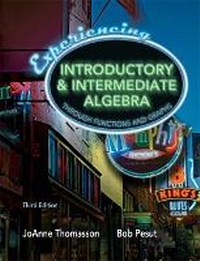 Enlarge image Cover: Experiencing Introductory and Intermediate Algebra Through Functions and Graphs - Pearson