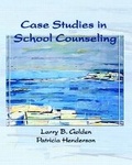 Cover: Case Studies in School Counseling - Pearson