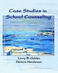 Enlarge image Cover: Case Studies in School Counseling - Pearson
