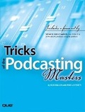 Cover: Tricks of the Podcasting Masters - Que Corporation,U.S.