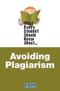 Cover: What Every Student Should Know About Avoiding Plagiarism - Pearson