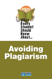 Enlarge image Cover: What Every Student Should Know About Avoiding Plagiarism - Pearson