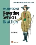 Cover: SQL Server 2005 Reporting Services in Action - Manning Publications
