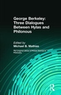 Cover: George Berkeley: Three Dialogues Between Hylas and Philonous (Longman Library of Primary Sources in Philosophy) - Routledge