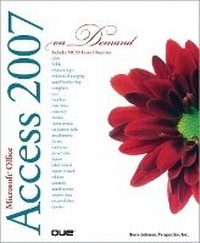 Abbildung von: Microsoft Office Access 2007 On Demand - Que Corporation,U.S.