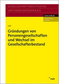 Abbildung von: Gründungen von Personengesellschaften und Wechsel im Gesellschafterbestand - NWB