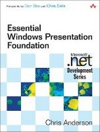Enlarge image Cover: Essential Windows Presentation Foundation (WPF) - Addison Wesley