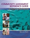 Cover: Community Assessment Reference Guide for Community Health Nursing - Pearson