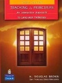 Cover: Teaching by Principles: An Interactive Approach to Language Pedagogy - Pearson Education (US)