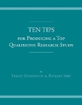 Cover: Ten Tips for Producing a Top Qualitative Research Study - Pearson