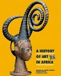 Cover: A History of Art in Africa - Pearson
