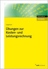 Abbildung von: Übungen zur Kosten- und Leistungsrechnung - NWB