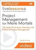 Cover: Project Management for Mere Mortals LiveLessons (Video Training) - Addison Wesley