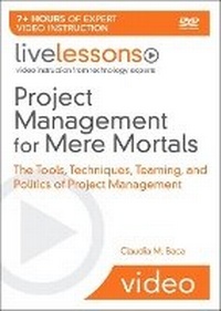 Abbildung von: Project Management for Mere Mortals LiveLessons (Video Training) - Addison Wesley