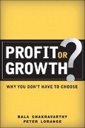 Cover: Profit or Growth? - Financial TImes Prentice Hall