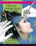 Cover: Colorful Introduction to the Anatomy of the Human Brain, A: A Brain and Psychology Coloring Book - Pearson