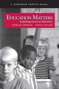 Enlarge image Cover: Education Matters (A Longman Topics Reader) - Pearson