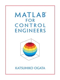 Enlarge image Cover: MATLAB for Control Engineers - Pearson