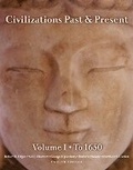 Cover: Civilizations Past & Present, Volume 1 (to 1650) - Pearson
