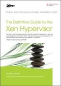 Cover: Definitive Guide to the Xen Hypervisor, The - Addison Wesley