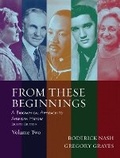 Cover: From These Beginnings, Volume 2 - Pearson