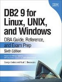 Abbildung von: DB2 9 for Linux, UNIX, and Windows - IBM Press