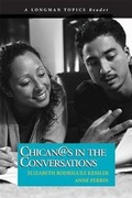 Cover: Chican@s in the Conversations (A Longman Topics Reader) - Pearson