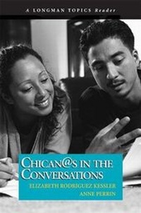 Enlarge image Cover: Chican@s in the Conversations (A Longman Topics Reader) - Pearson