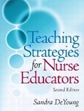 Cover: Teaching Strategies for Nurse Educators - Pearson